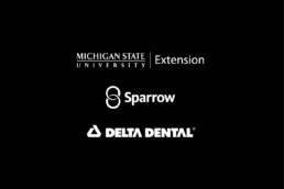 Delta Dental, Sparrow Health, and Michigan State University Exertion Logos on black background.